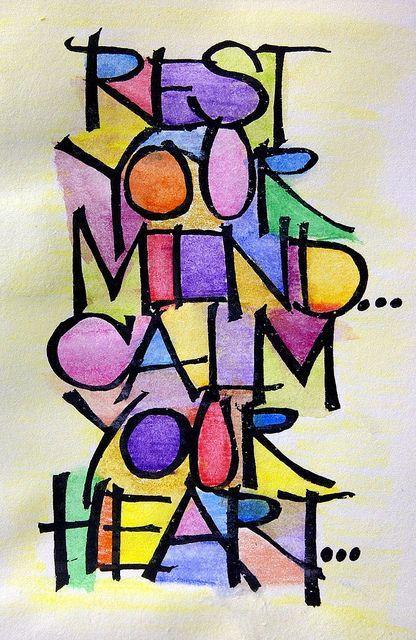 rest-your-mind-calm-our-heart-quote-1